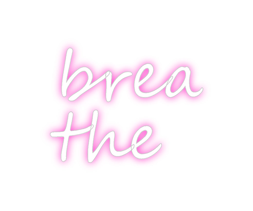 Custom Neon: brea
the