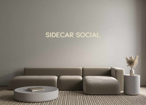 Custom Neon: SIDECAR SOCIAL