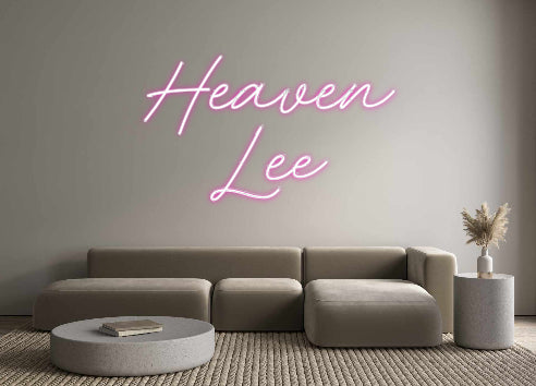 Custom Neon: Heaven
Lee