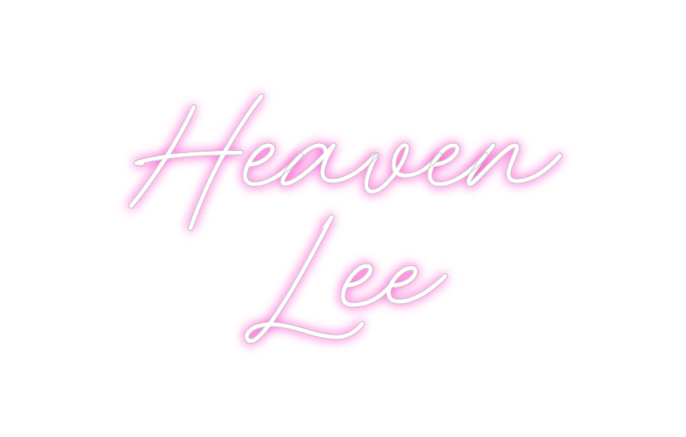 Custom Neon: Heaven
Lee