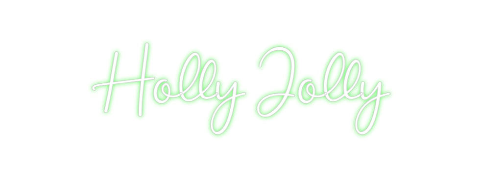 Custom Neon: Holly Jolly