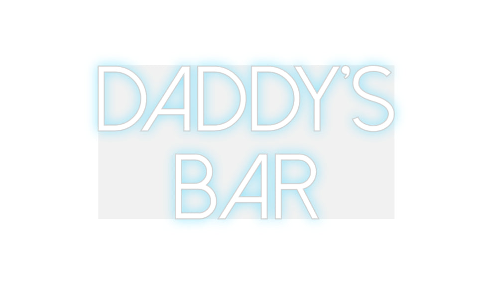 Custom Neon: Daddy's
BAR