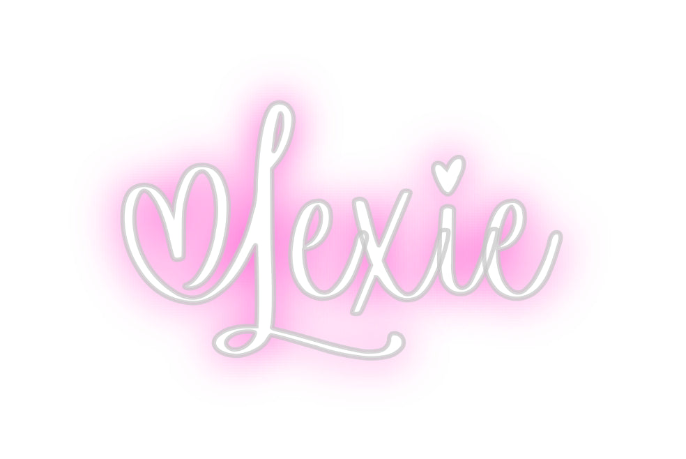 Custom Neon: Lexie