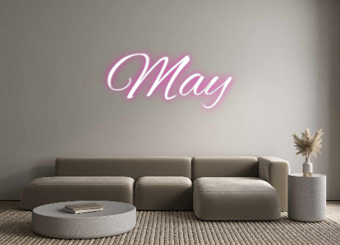 Custom Neon: May