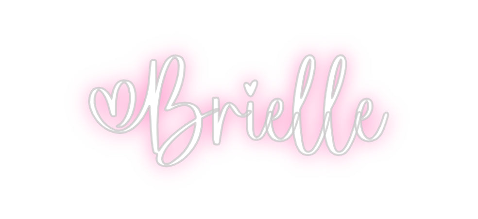 Custom Neon: Brielle