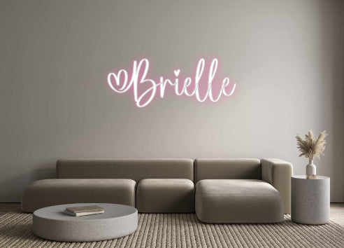 Custom Neon: Brielle