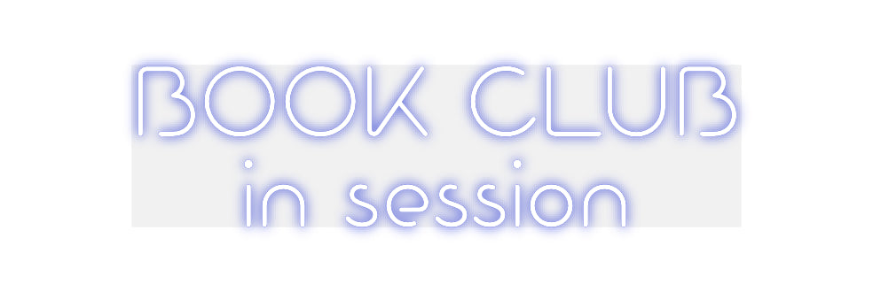 Custom Neon: BOOK CLUB
in...