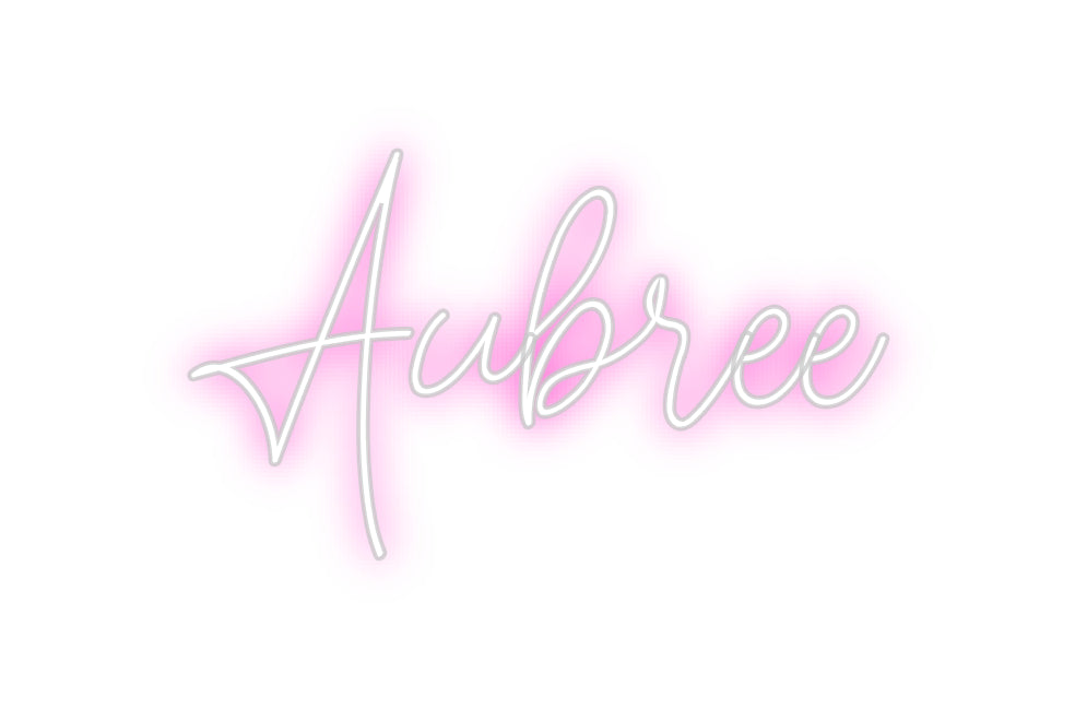 Custom Neon: Aubree