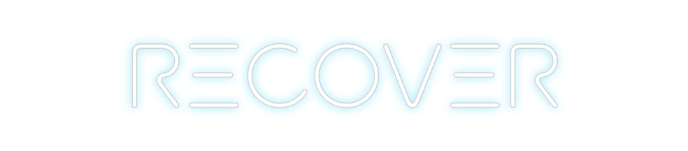 Custom Neon: RECOVER