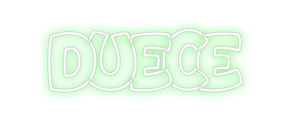 Custom Neon: Duece