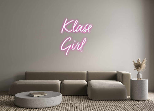 Custom Neon: Klase
Girl