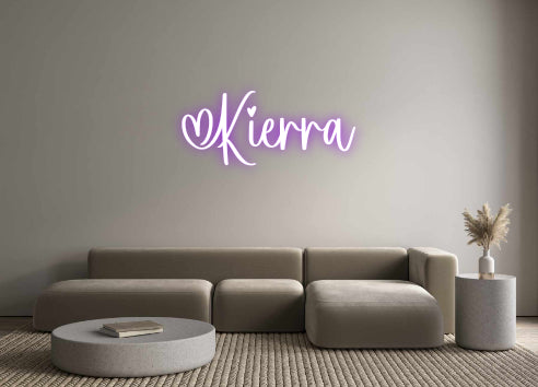 Custom Neon: Kierra