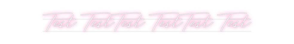 Custom Neon: Test TestTest...