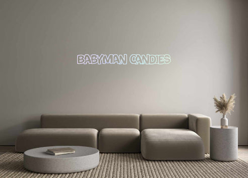 Custom Neon: BaByMan Candi...