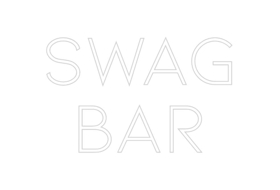 Custom Neon: SWAG
BAR