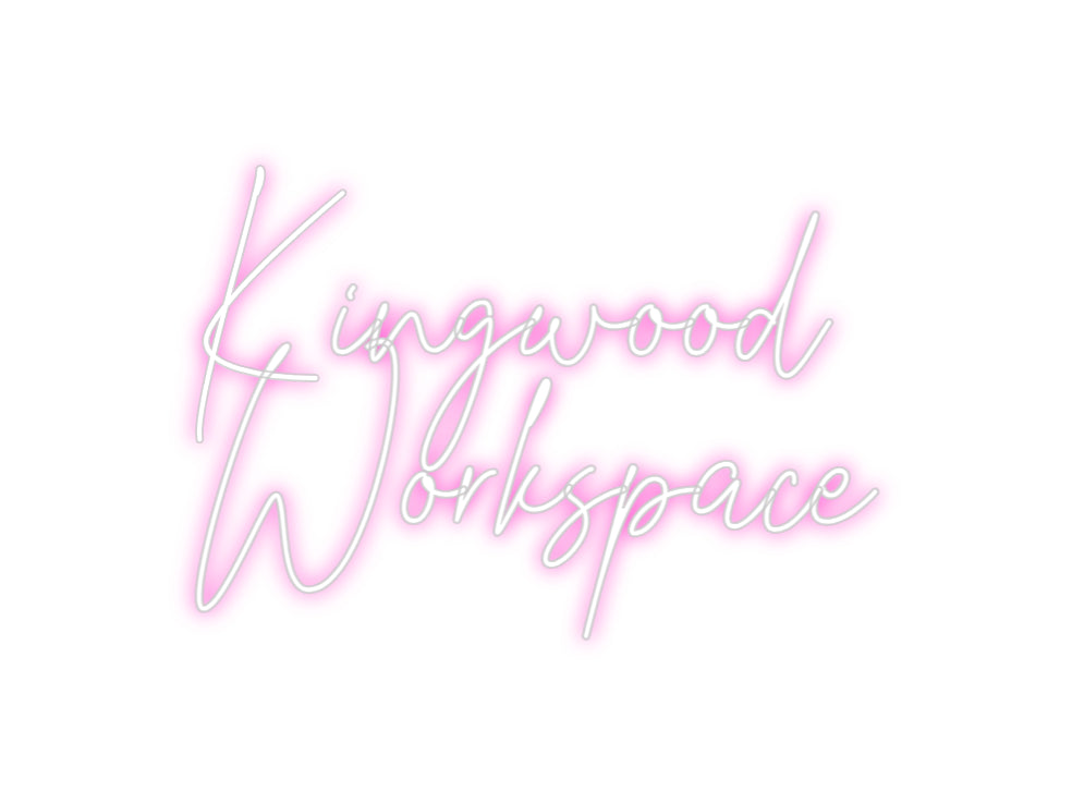 Custom Neon: Kingwood

W...