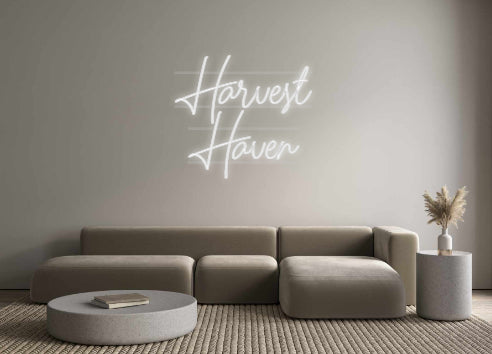Custom Neon: Harvest 
Haven