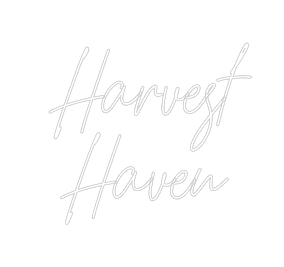 Custom Neon: Harvest 
Haven