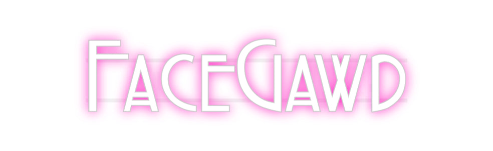 Custom Neon: FaceGawd