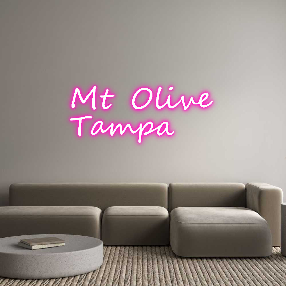 Custom Neon: Mt Olive
Tampa