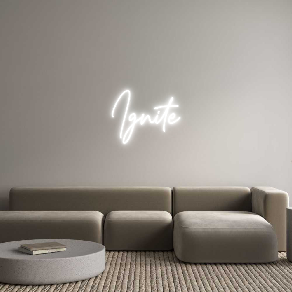 Custom Neon: Ignite