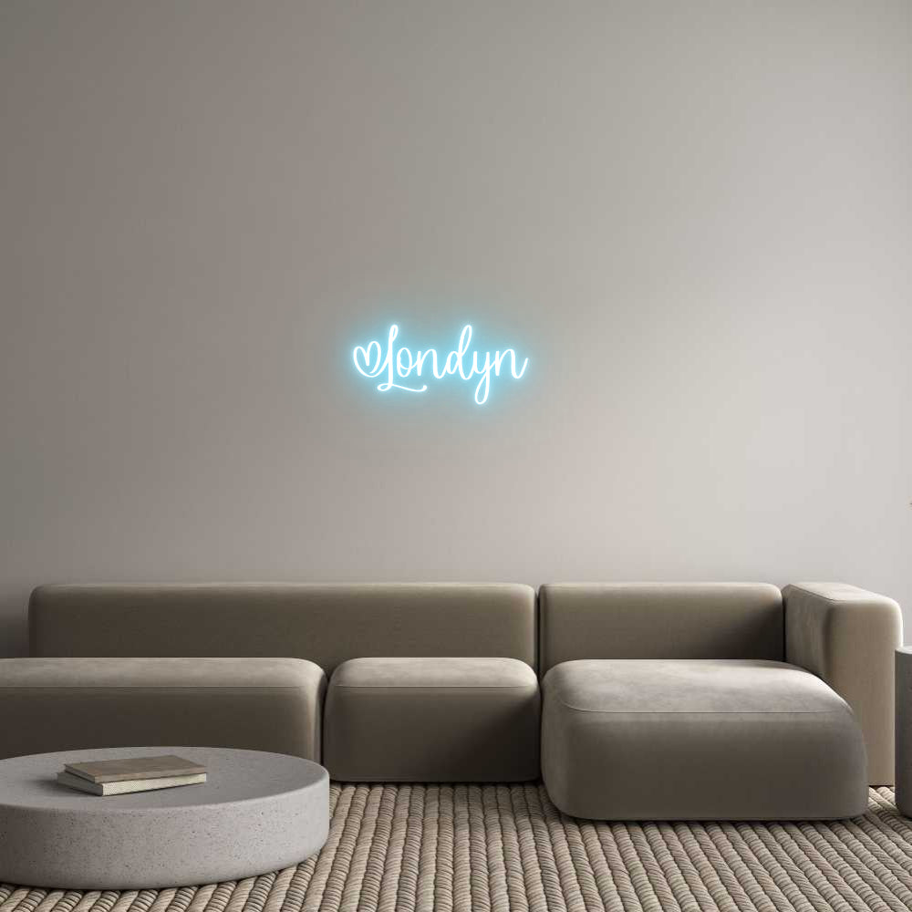 Custom Neon: Londyn