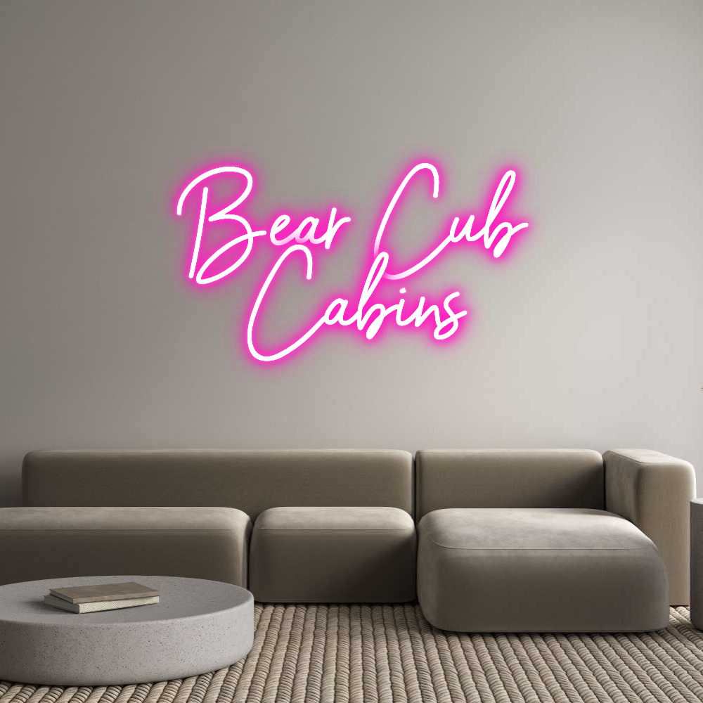 Custom Neon: Bear Cub
Cab...