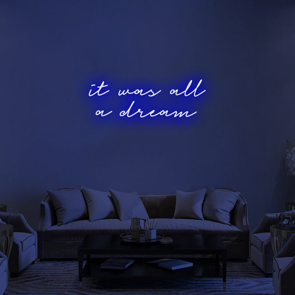 It was all a Dream Neon Signs 4