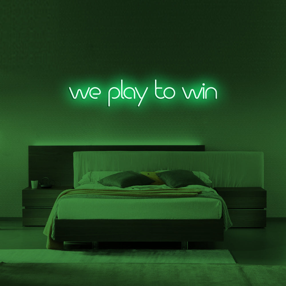 WE PLAY TO WIN Neon Signs