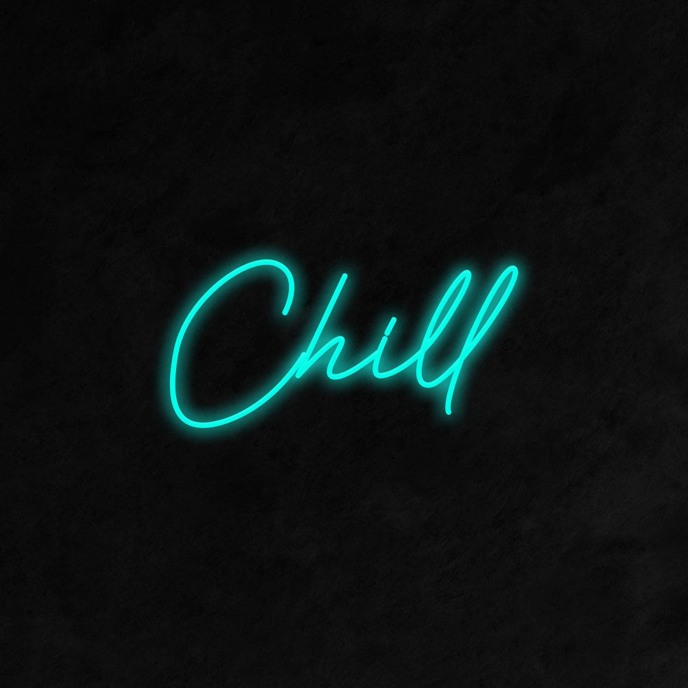 Chill Neon Signs