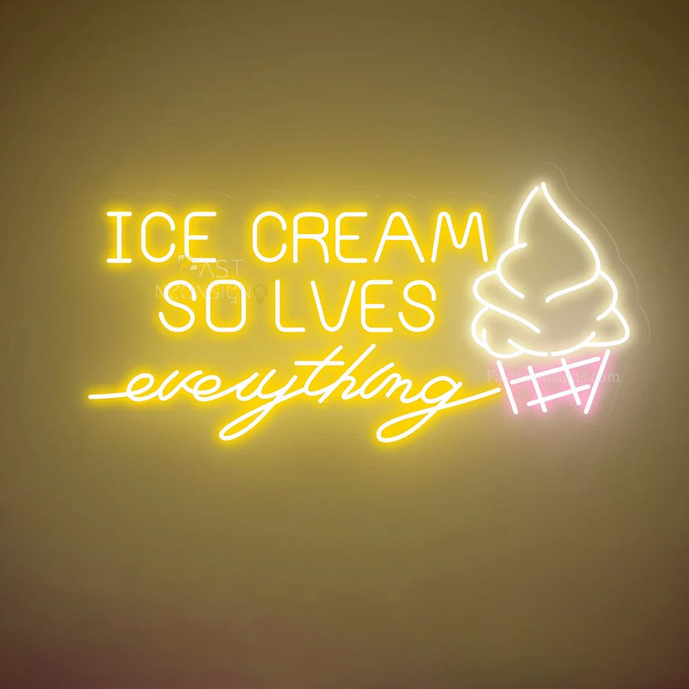 Ice Cream Solves Everything Neon Sign