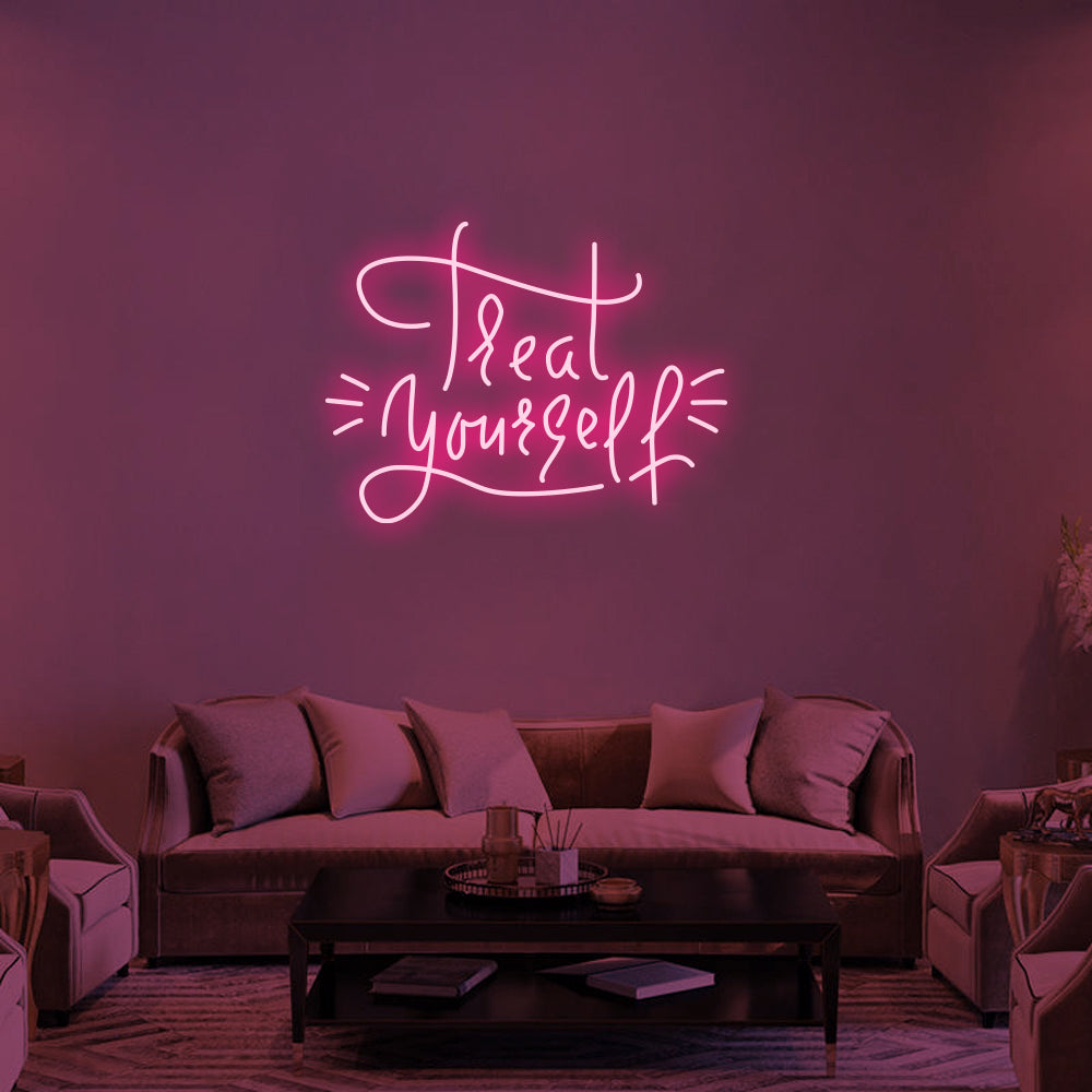 TREAT YOURSELF Neon Signs
