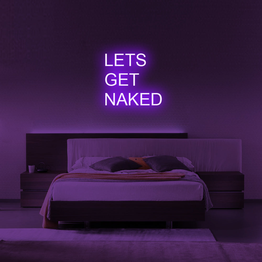 LET'S GET NAKED Neon Signs