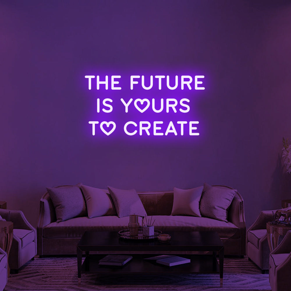 THE FUTURE IS YOURS Neon Signs For Gifts, Room Decor