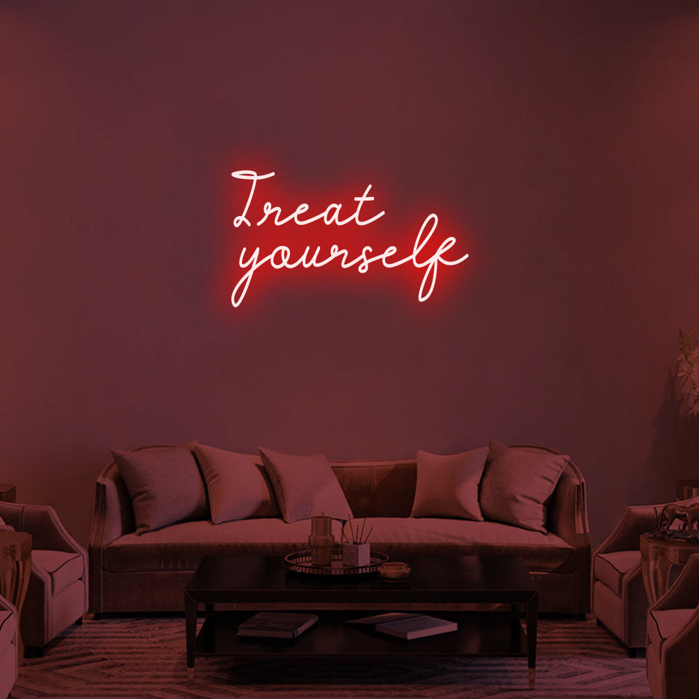 TREAT YOURSELF Neon Signs -2